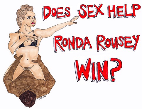 Ronda Rousey Xxxx - Does Sex Help Ronda Rousey Win?