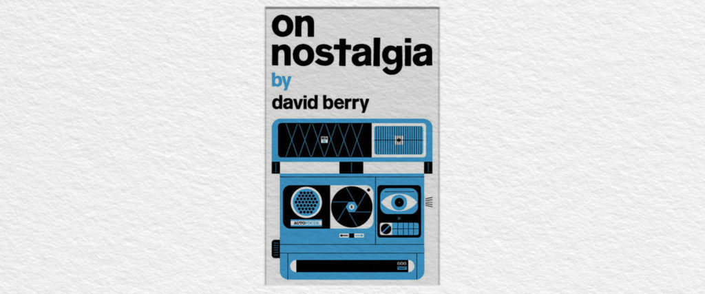 On Nostalgia by David Barry