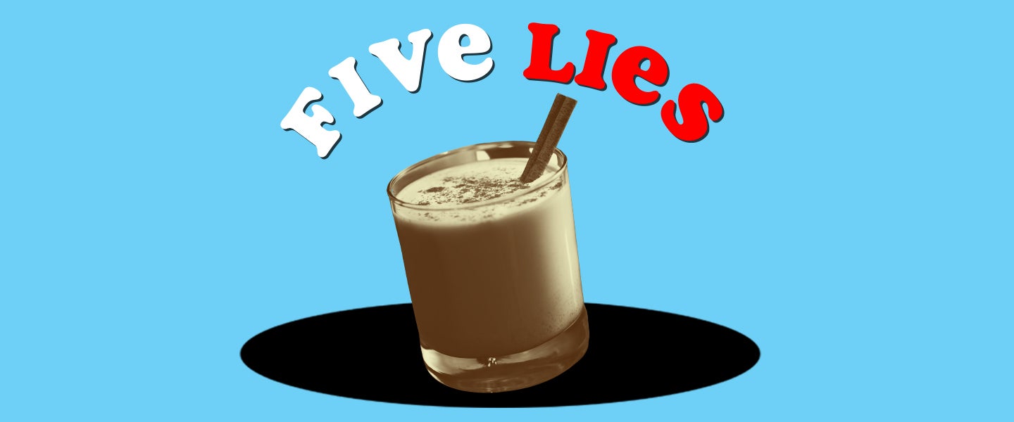 Eggnog History, Facts & Trivia 5 Lies You’ve Heard About Eggnog