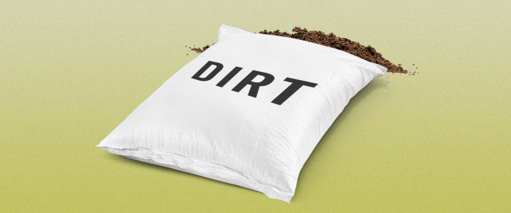 Pots. Plants. Dirt. – Dirt Bag