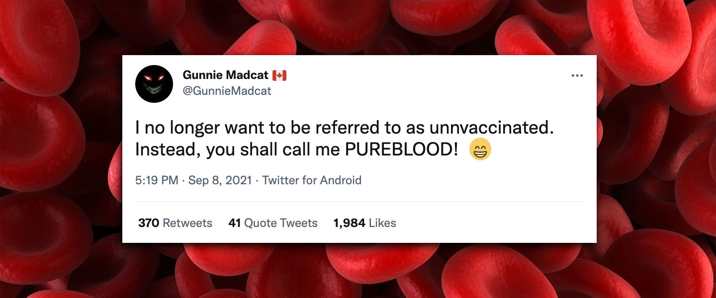 The Pureblood Trend Reveals Anti Vaxxers Mystical Racism   Unvaccinated Pure Blood3 