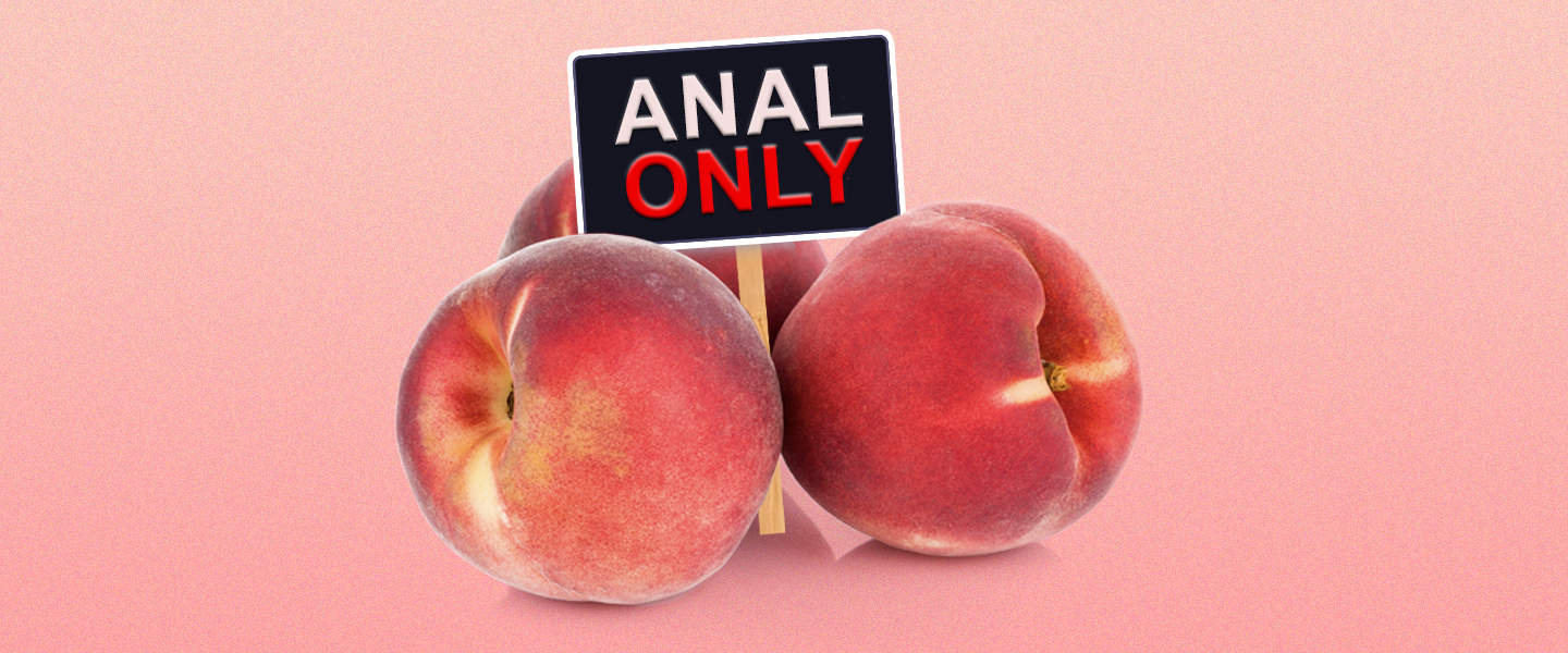 Welcome to the Anal-Only Lifestyle, Where Straight People Go Butts-Only.