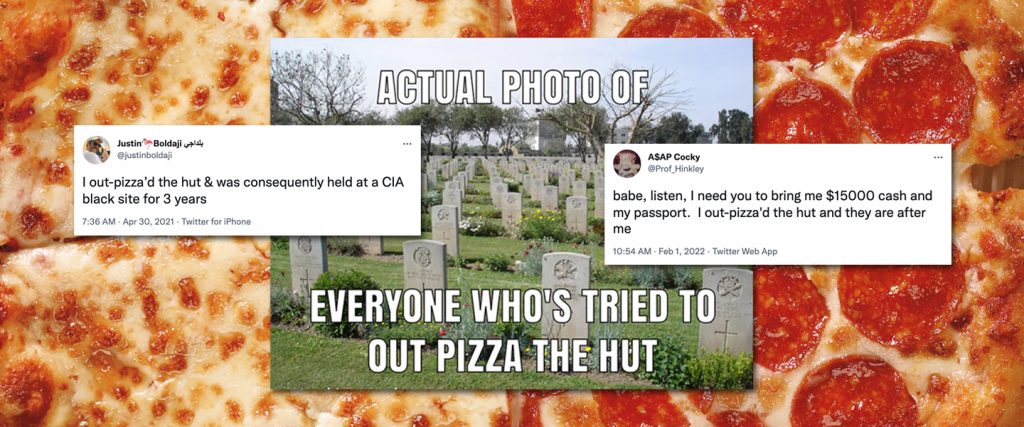 Do Not Attempt to Out-Pizza the Hut