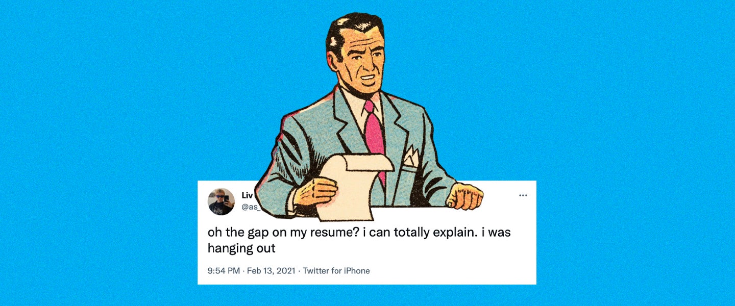 Here’s How to Explain That Gap on Your Résumé